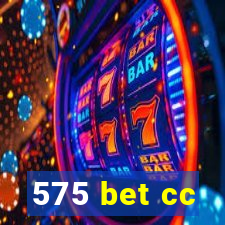 575 bet cc